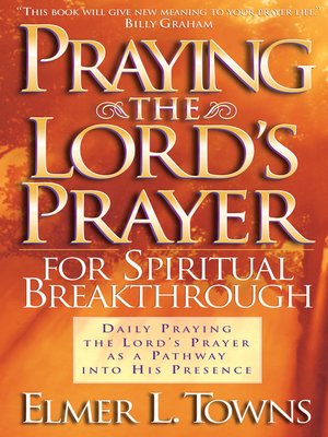 cover image of Praying the Lord's Prayer for Spiritual Breakthrough
